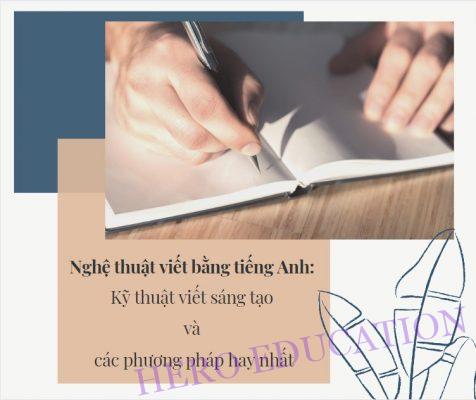 Kỹ thuật viết sáng tạo và các phương pháp hay nhất